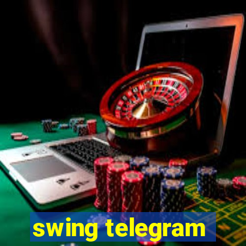 swing telegram